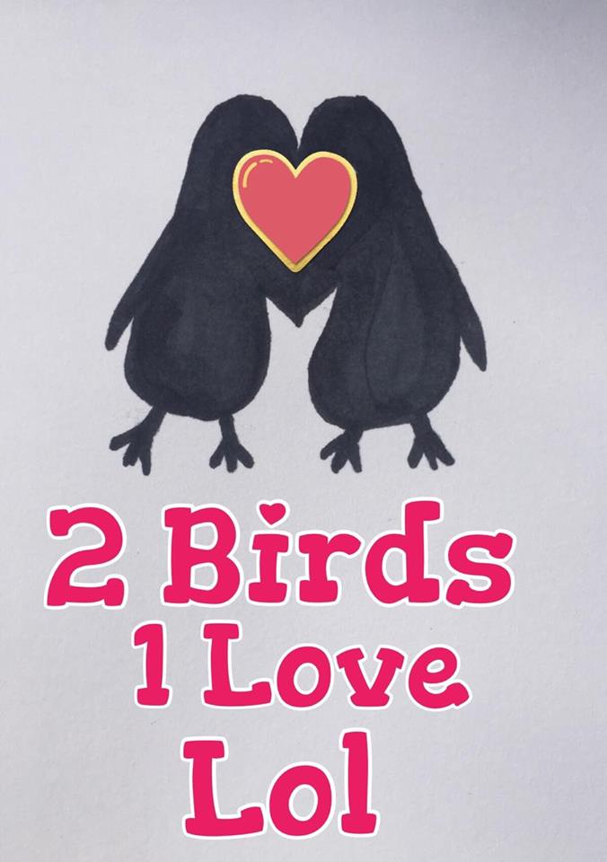 2 Birds 1 Love